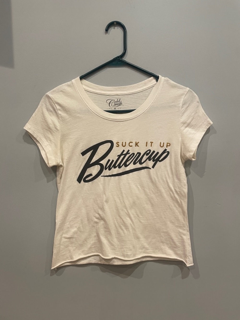 Cold Crush "Suck It Up Buttercup" White Graphic Tee